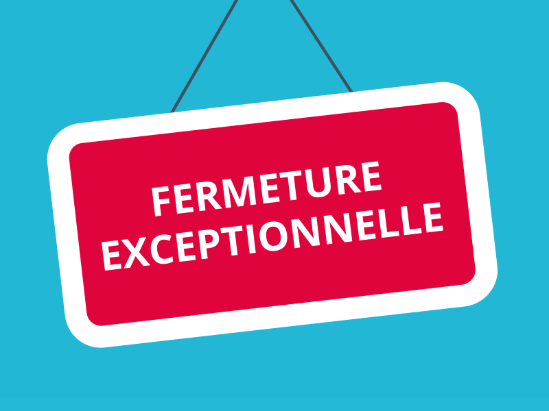 fermetureexceptionnelle